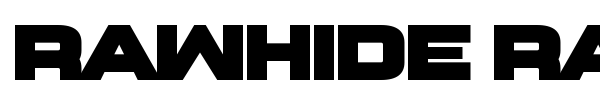 Rawhide Raw 2016 font preview